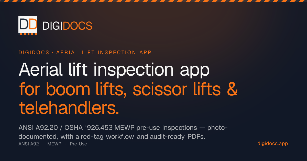 Aerial Lift Inspection App — MEWP / ANSI A92 | DigiDocs