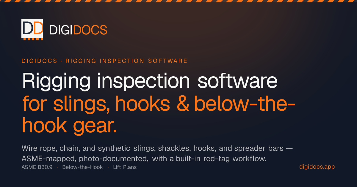 Rigging Inspection Software — ASME B30.9 | DigiDocs